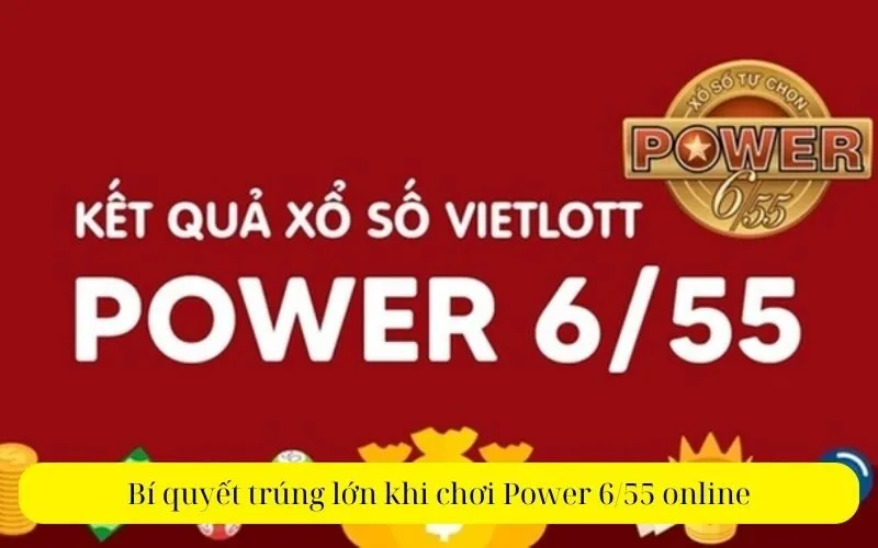 Bí quyết trúng lớn khi chơi Power 655 online