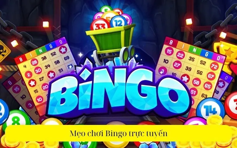 Mẹo chơi Bingo trực tuyến