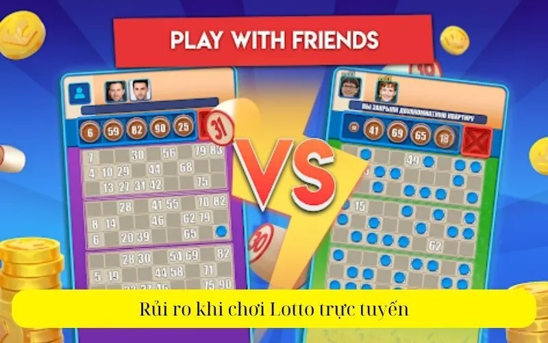 Rủi ro khi chơi Lotto trực tuyến
