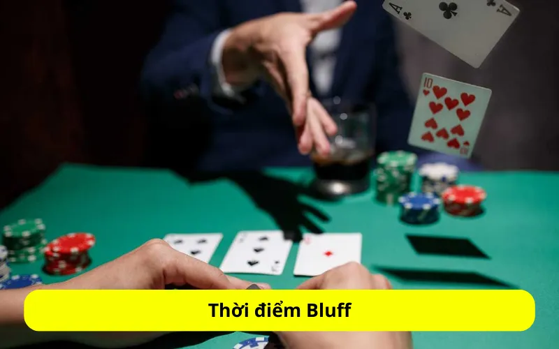 Thời điểm Bluff